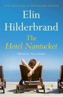 THE HOTEL NANTUCKET | 9781399709958 | ELIN HILDERBRAND