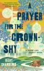 A PRAYER FOR THE CROWN-SHY | 9781250236234 | BECKY CHAMBERS