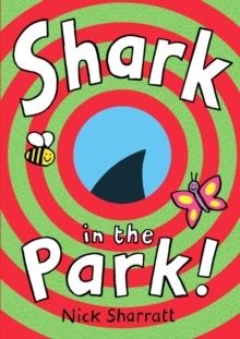 SHARK IN THE PARK BOARD BOOK | 9780857536112 | NICK SHARRATT