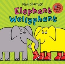 ELEPHANT WELLYPHANT BOARD BOOK | 9781407189451 | NICK SHARRATT