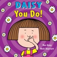 DAISY: YOU DO! | 9781782956488 | KES GRAY AND NICK SHARRATT