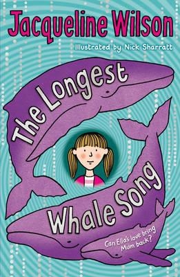 THE LONGEST WHALE SONG | 9780440869139 | JACQUELINE WILSON