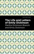 LIFE AND LETTERS OF EMILY DICKINSON | 9781513212128 | DICKINSON, EMILY