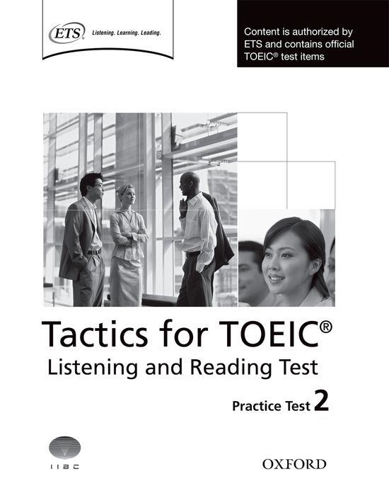 TOEIC TACTICS LISTENING AND READING TEST PRACTICE 2 | 9780194529563 | GRANT TREW