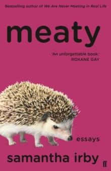 MEATY | 9780571349838 | SAMANTHA IRBY