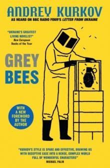 GRE BEES | 9780857059352 | ANDREY KURKOV