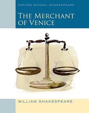 MERCHANT OF VENICE-OSS | 9780198328674 | WILLIAM SHAKESPEARE