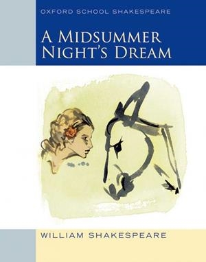 MIDSUMMER NIGHT'S DREAM-OSS | 9780198328667 | WILLIAM SHAKESPEARE
