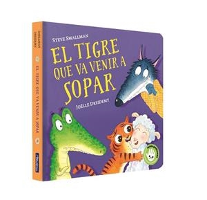 EL TIGRE QUE VA VENIR A SOPAR (L'OVELLETA QUE VA VENIR A SOPAR. MANS PETITONES) | 9788448859657 | STEVE SMALLMAN