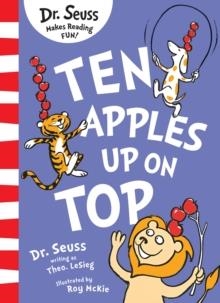 DR SEUSS: TEN APPLES UP TO TOP | 9780008239992 | DR SEUSS