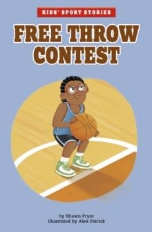 FREE THROW CONTEST | 9781398235991 | SHAWN PRYOR