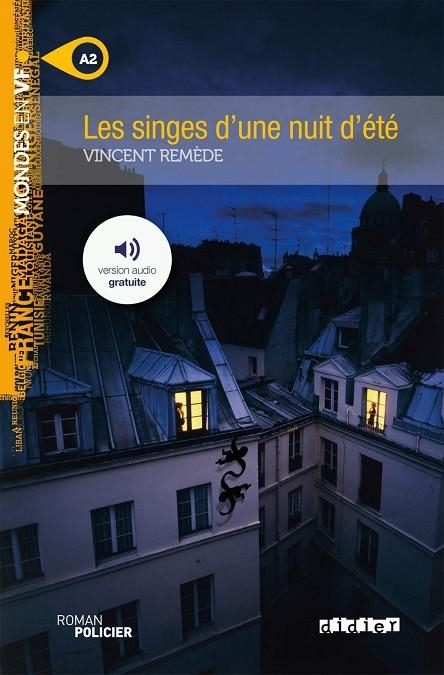 LES SINGES D'UNE NUIT D'ETE+MP3-MVF A2 | 9782278095759 | REMEDE VINCENT