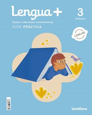 LENGUA+ TAREAS Y DESTREZAS COMUNICATIVAS SERIE PRACTICA 3 PRIMARIA | 9788468082868