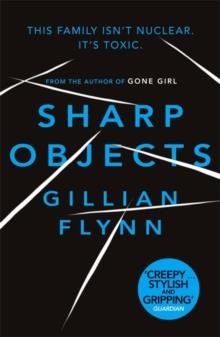 SHARP OBJECTS | 9780753822210 | GILLIAN FLYNN