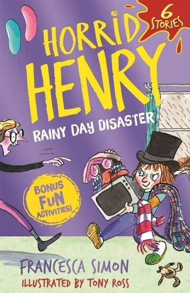 HORRID HENRY: RAINY DAY DISASTER | 9781510109612 | FRANCESCA SIMON