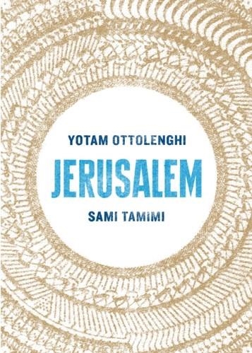JERUSALEM | 9780091943745 | YOTAM OTTOLENGHI, SAMI TAMIMI