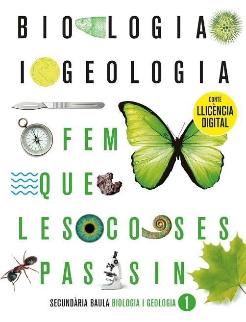 BIOLOGIA I GEOLOGIA 1R ESO. LLIBRE DE L'ALUMNE | 9788447948017