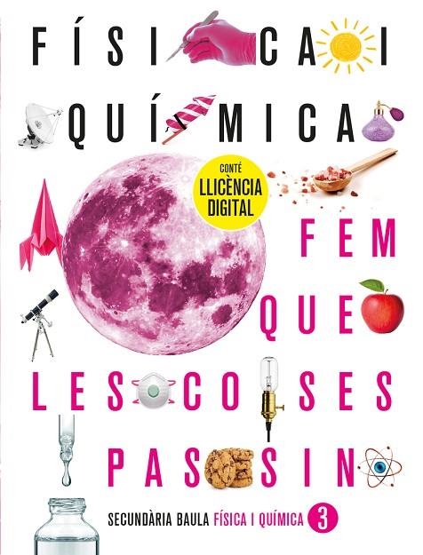 FÍSICA I QUÍMICA 3R ESO. LLIBRE DE L'ALUMNE | 9788447948239