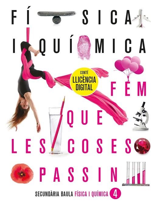 FÍSICA I QUÍMICA 4T ESO. LLIBRE DE L'ALUMNE | 9788447948352