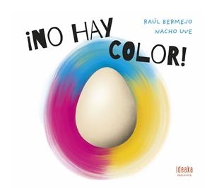 No hay color - A partir de 3 años | 9788414037317