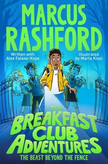 THE BREAKFAST CLUB ADVENTURES : THE BEAST BEYOND THE FENCE | 9781529076622 | MARCUS RASHFORD