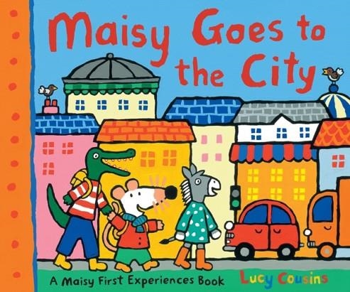 MAISY GOES TO THE CITY | 9780763668341 | LUCY COUSINS