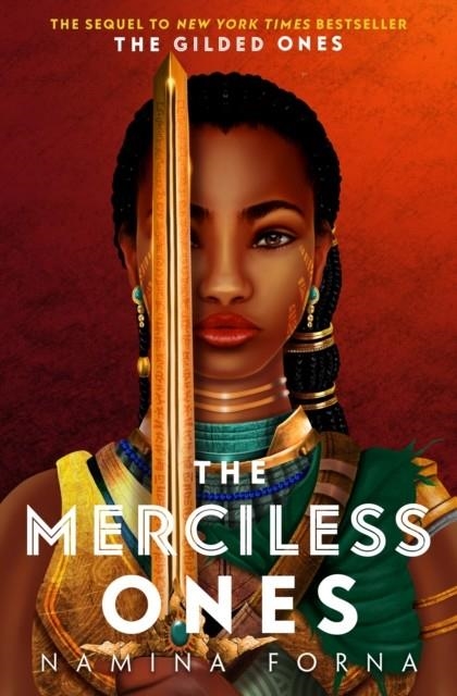 THE MERCILESS ONES | 9781474959582 | NAMINA FORNA