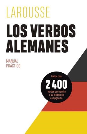 LOS VERBOS ALEMANES | 9788419250339 | ÉDITIONS LAROUSSE
