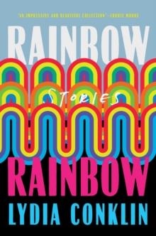 RAINBOW RAINBOW | 9781398508552 | LYDIA CONKLIN