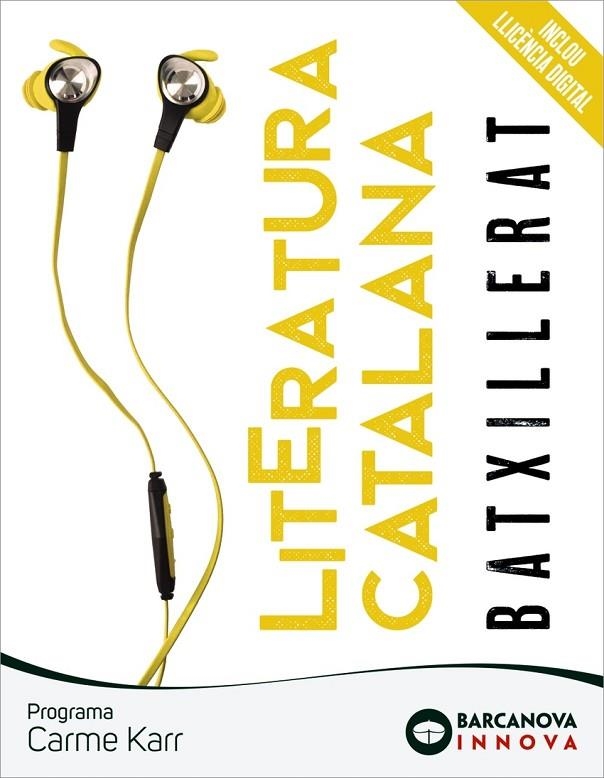 CARME KARR BATXILLERAT. LITERATURA CATALANA | 9788448957629