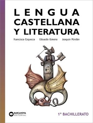 LENGUA CASTELLANA Y LITERATURA 1º BACHILLERATO | 9788448957803