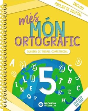 MÉS MÓN ORTOGRÀFIC 5 | 9788448957353