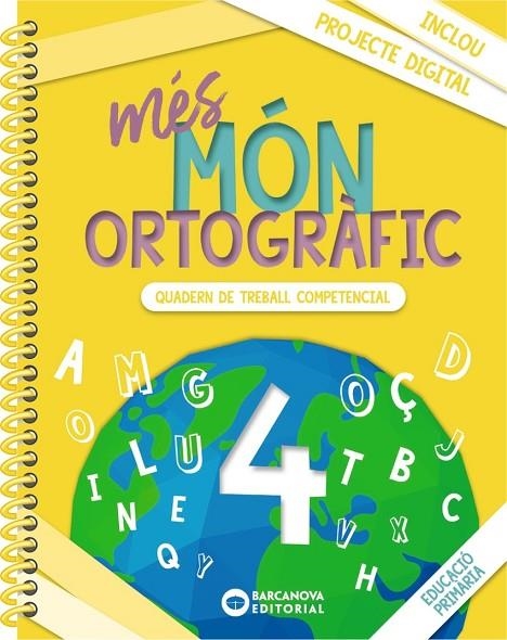 MÉS MÓN ORTOGRÀFIC 4 | 9788448957346