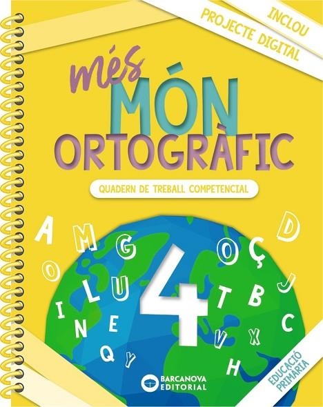 MÉS MÓN ORTOGRÀFIC 4 | 9788448957346