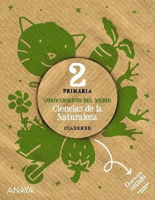 CIENCIAS DE LA NATURALEZA 2. CUADERNO. | 9788469894767