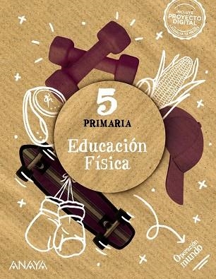 EDUCACIÓN FÍSICA 5. | 9788414304679
