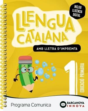 COMUNICA 1. LLENGUA CATALANA (LLETRA IMPREMTA) | 9788448955984