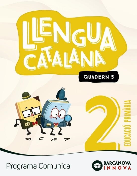COMUNICA 2. LLENGUA CATALANA. QUADERN 5 | 9788448956080