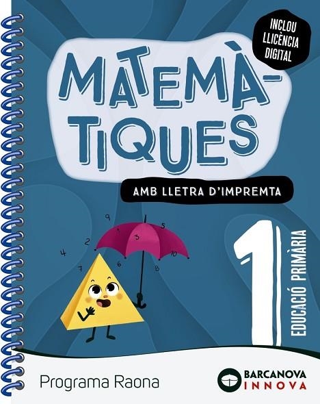 RAONA 1. MATEMÀTIQUES (LLETRA IMPREMTA) | 9788448956721