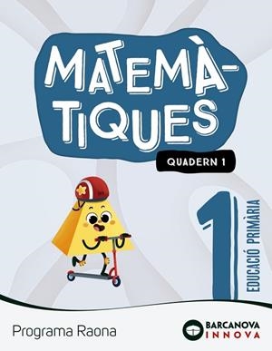 RAONA 1. MATEMÀTIQUES. QUADERN 1 | 9788448956738
