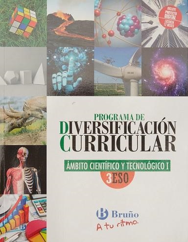 DIVERSIFICACIÓN CURRICULAR ÁMBITO CIENTÍFICO Y TECNOLÓGICO 3 ESO A TU RITMO | 9788469633014