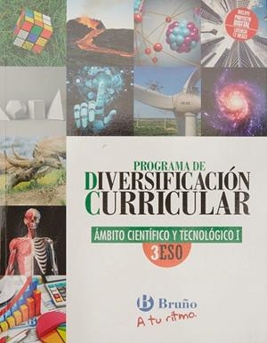 DIVERSIFICACIÓN CURRICULAR ÁMBITO CIENTÍFICO Y TECNOLÓGICO 3 ESO A TU RITMO | 9788469633014