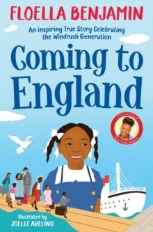 COMING TO ENGLAND | 9781529045444 | FLOELLA BENJAMIN 