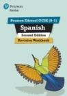 PEARSON EDEXCEL GCSE (9-1) SPANISH REVISION WORKBOOK SECOND EDITION : FOR HOME LEARNING, 2022 AND 2023 ASSESSMENTS AND EXAMS | 9781292412245