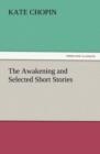 THE AWAKENING AND SELECTED SHORT STORIES | 9783842436633 | KATE CHOPIN