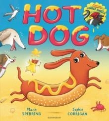 HOT DOG | 9781408876114 | MARK SPERRING