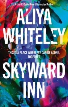 SKYWARD INN | 9781786184733 | ALIYA WHITELEY