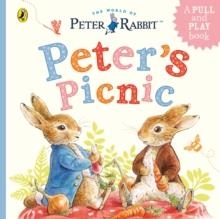 PETER RABBIT: PETER'S PICNIC A PULL-TAB AND PLAY BOOK | 9780241529874 | BEATRIX POTTER