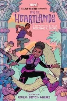SHURI AND T'CHALLA: INTO THE HEARTLANDS | 9781338648058 | ROSEANNE A BROWN