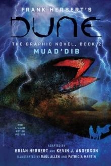 DUNE: THE GRAPHIC NOVEL, BOOK 2: MUAD'DIB | 9781419749469 | FRANK HERBERT